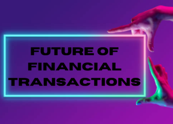 future of financial transactions