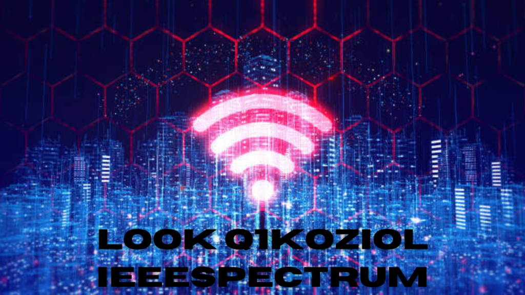 look q1koziol ieeespectrum