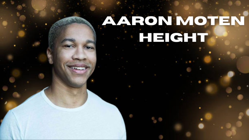 aaron moten height