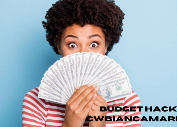 budget hacks cwbiancamarket