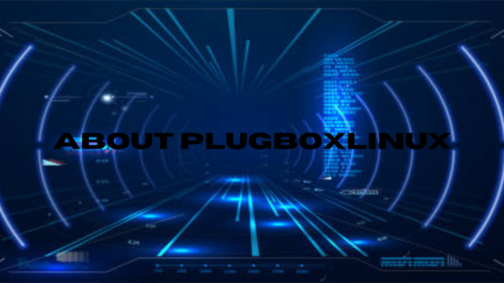 about plugboxlinux