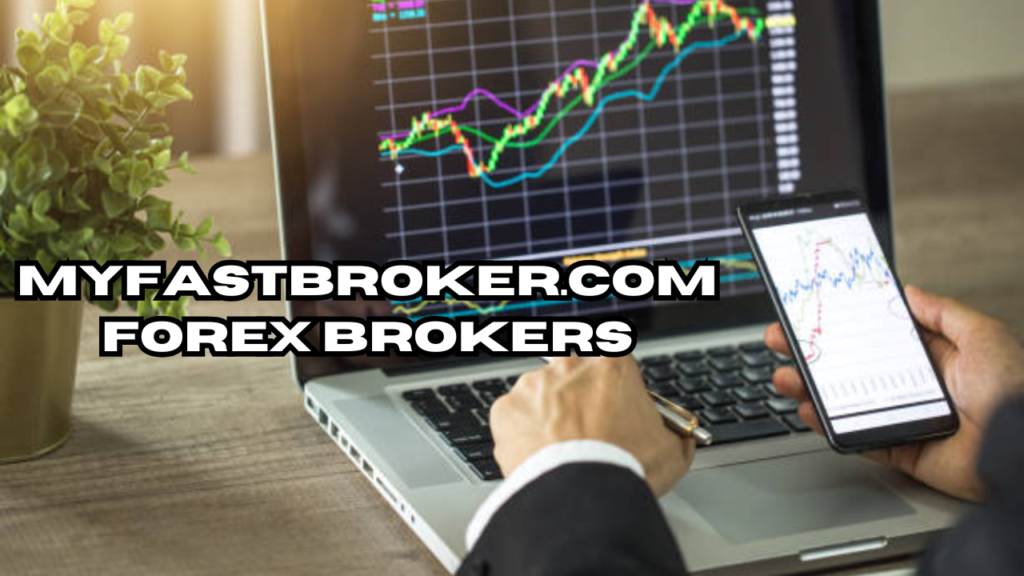 myfastbroker.com forex brokers