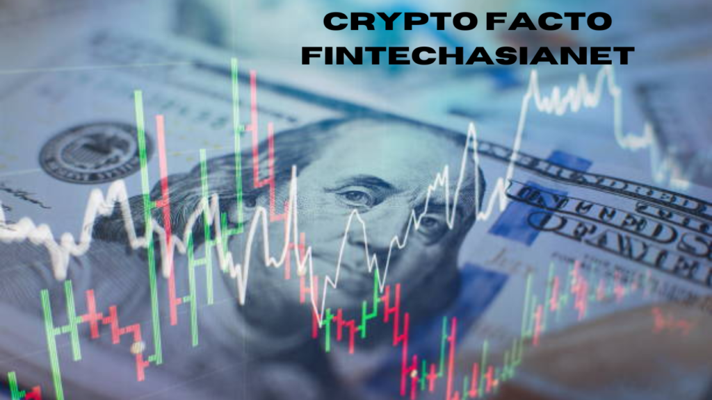 crypto facto fintechasianet