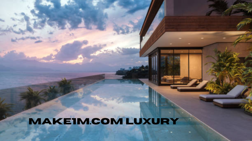 Make1m.com Luxury