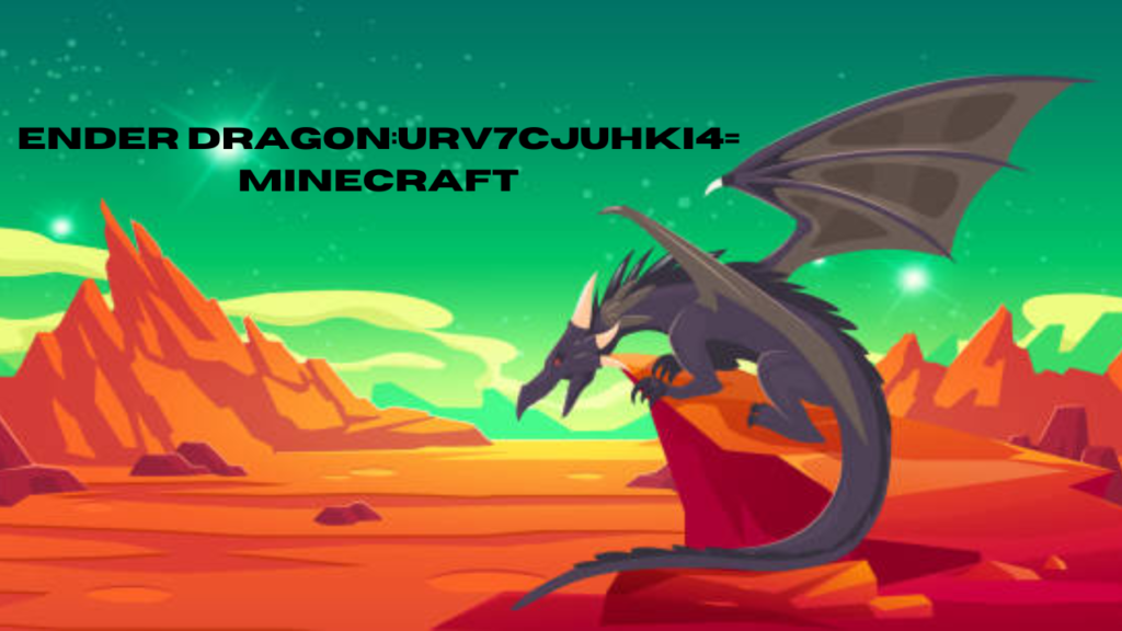 ender dragon:urv7cjuhki4= minecraft