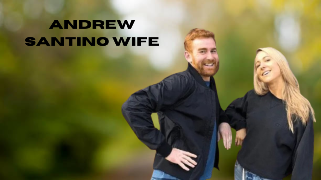 andrew santino wife