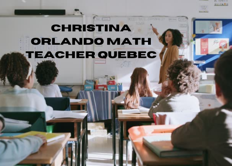 christina orlando math teacher quebec